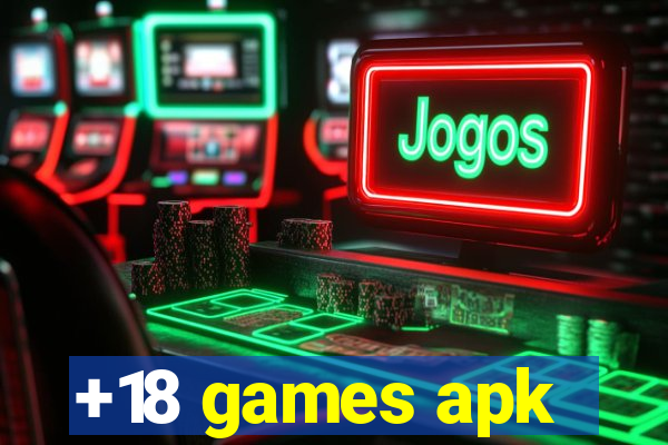 +18 games apk